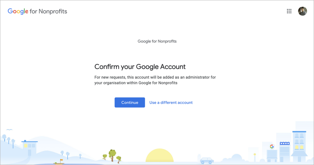 Nonprofits should confirm their Google account as part of the process of access to $10,000 USD per month free Google Ads Grants